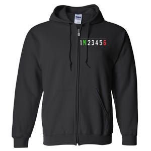 1N23456 Motorcycle Shift Biker Funny Motorcycle Biker Full Zip Hoodie