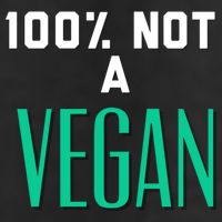 100% Not A Vegan Against Veganism Cool Gift 7 Panel Mesh Trucker Snapback Hat