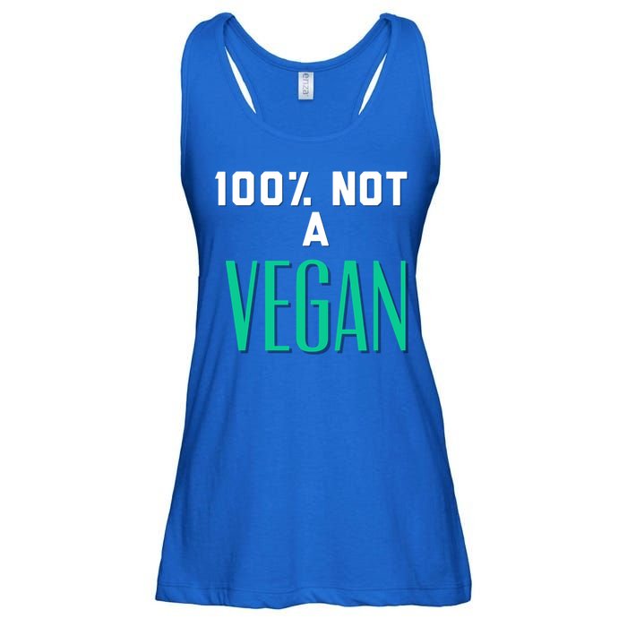 100% Not A Vegan Against Veganism Cool Gift Ladies Essential Flowy Tank