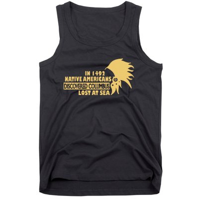 1942 Native Americans Discovered Columbus Indigenous People Tank Top