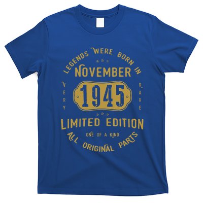 1945 November Birthday 1945 November Limited Edition T-Shirt