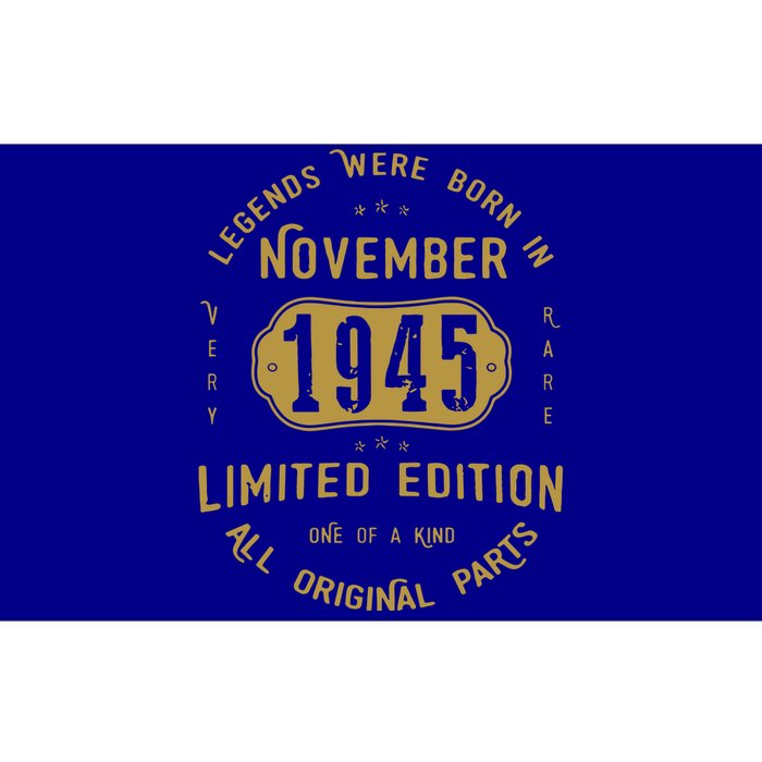 1945 November Birthday 1945 November Limited Edition Bumper Sticker