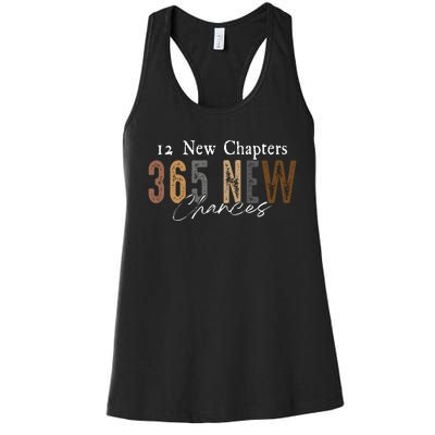 12 New Chapters 365 New Chances Happy New Year Women's Racerback Tank