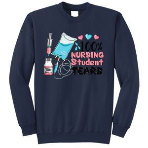 100 Nursing Student Tears Funny Student Nurse School Sweatshirt