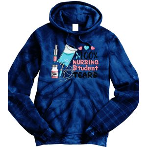 100 Nursing Student Tears Funny Student Nurse School Tie Dye Hoodie