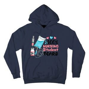 100 Nursing Student Tears Funny Student Nurse School Tall Hoodie