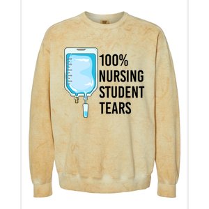 100% Nursing Student Tears Cool Gift Colorblast Crewneck Sweatshirt