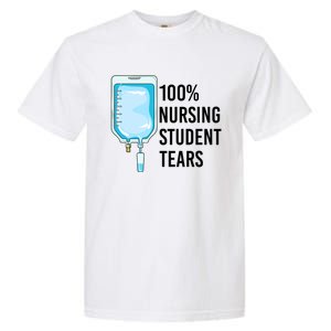 100% Nursing Student Tears Cool Gift Garment-Dyed Heavyweight T-Shirt