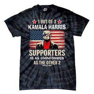 1 Of 3 Kamala Harris Supporters As Uniformed As The Other 2 Trump Tie-Dye T-Shirt