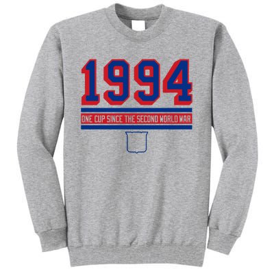 1994 One Cup Since The Second World War Tall Sweatshirt