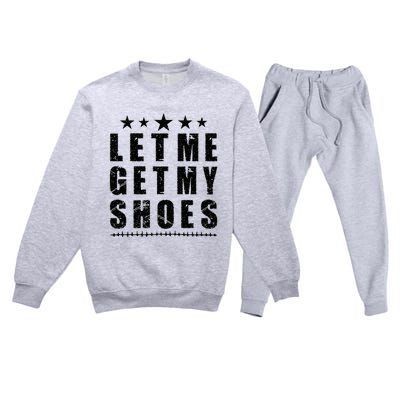 13th Of July IM Voting For Let Me Get My Shoes Premium Crewneck Sweatsuit Set