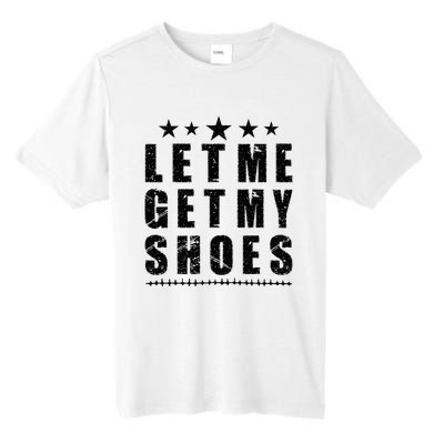 13th Of July IM Voting For Let Me Get My Shoes Tall Fusion ChromaSoft Performance T-Shirt