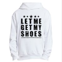 13th Of July IM Voting For Let Me Get My Shoes Urban Pullover Hoodie