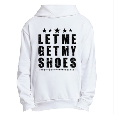 13th Of July IM Voting For Let Me Get My Shoes Urban Pullover Hoodie