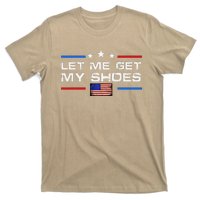 13th Of July IM Voting For Let Me Get My Shoes T-Shirt