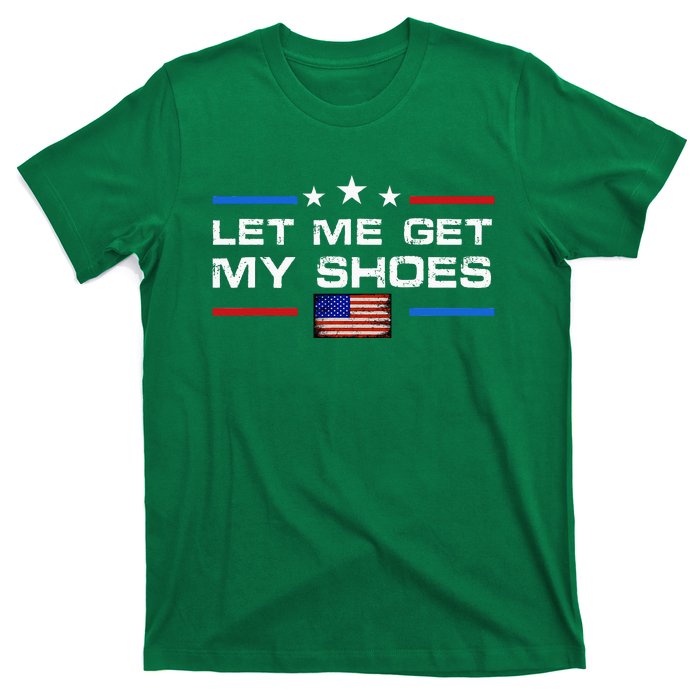 13th Of July IM Voting For Let Me Get My Shoes T-Shirt