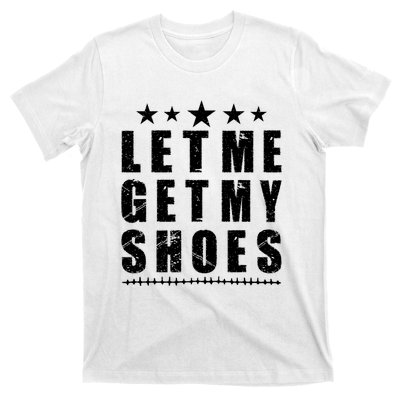 13th Of July IM Voting For Let Me Get My Shoes T-Shirt