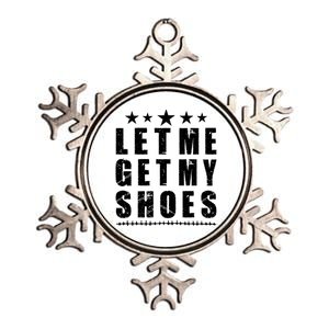 13th Of July IM Voting For Let Me Get My Shoes Metallic Star Ornament