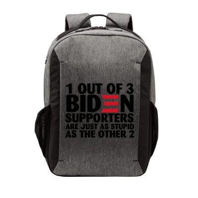 1 Out Of 3 Biden Supporters Are Just As Stupid Vector Backpack