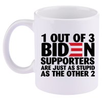 1 Out Of 3 Biden Supporters Are Just As Stupid 11oz C Handle Ceramic Mug