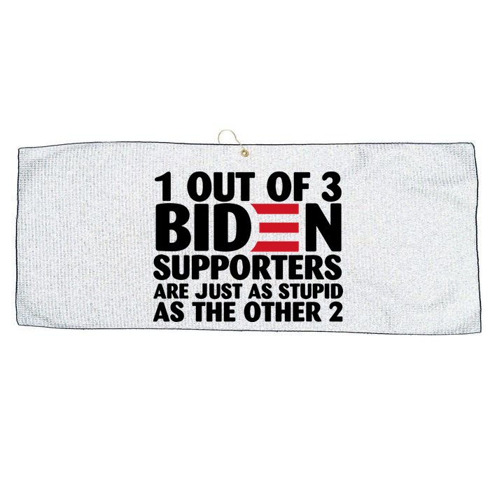 1 Out Of 3 Biden Supporters Are Just As Stupid Large Microfiber Waffle Golf Towel
