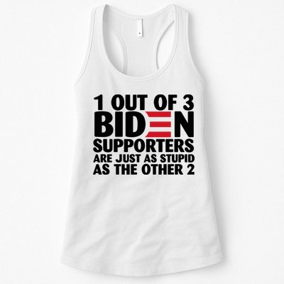 1 Out Of 3 Biden Supporters Are Just As Stupid Womens Tank Top