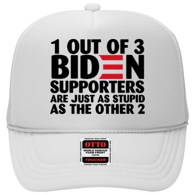 1 Out Of 3 Biden Supporters Are Just As Stupid Trucker Hat