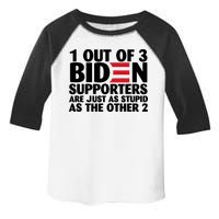 1 Out Of 3 Biden Supporters Are Just As Stupid Toddler Fine Jersey T-Shirt