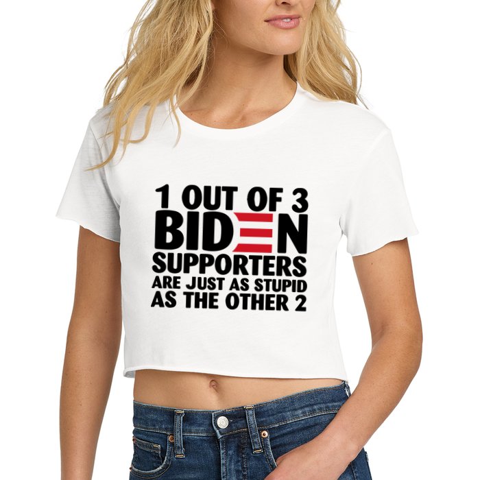 1 Out Of 3 Biden Supporters Are Just As Stupid Crop Top