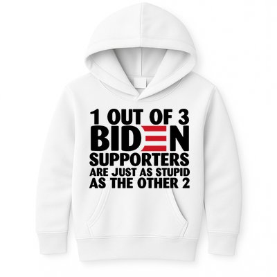 1 Out Of 3 Biden Supporters Are Just As Stupid Kids Hoodie