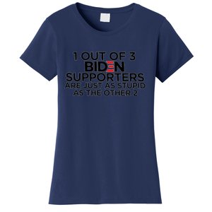 1 OUT OF 3 BIDEN SUPPORTERS Women's T-Shirt