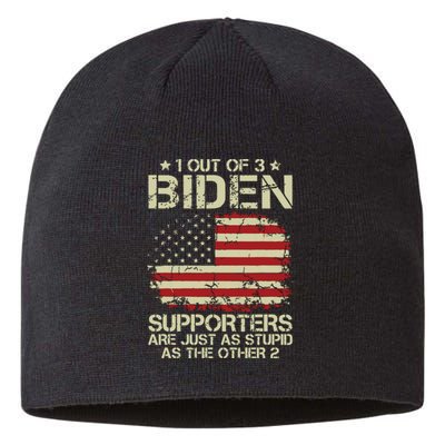 1 Out Of 3 Biden Supporters Are As Stupid As The Other 2 Sustainable Beanie