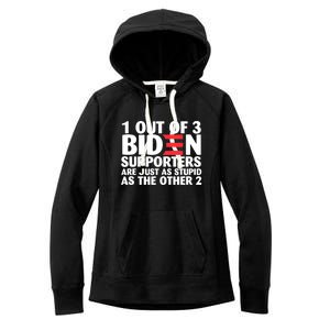 1 Out Of 3 Biden Supporters Are Just As Stupid Women's Fleece Hoodie