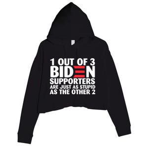 1 Out Of 3 Biden Supporters Are Just As Stupid Crop Fleece Hoodie