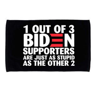 1 Out Of 3 Biden Supporters Are Just As Stupid Microfiber Hand Towel