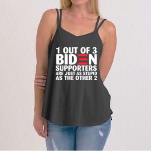 1 Out Of 3 Biden Supporters Are Just As Stupid Women's Strappy Tank