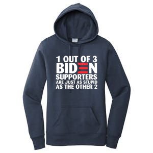 1 Out Of 3 Biden Supporters Are Just As Stupid Women's Pullover Hoodie