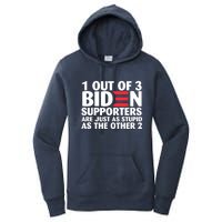 1 Out Of 3 Biden Supporters Are Just As Stupid Women's Pullover Hoodie