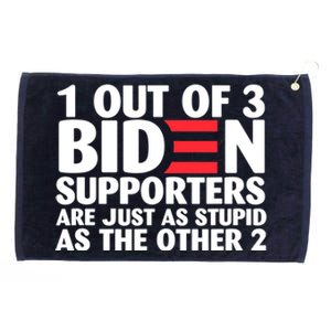 1 Out Of 3 Biden Supporters Are Just As Stupid Grommeted Golf Towel