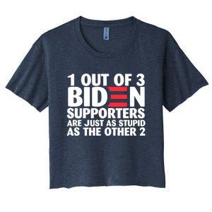 1 Out Of 3 Biden Supporters Are Just As Stupid Women's Crop Top Tee