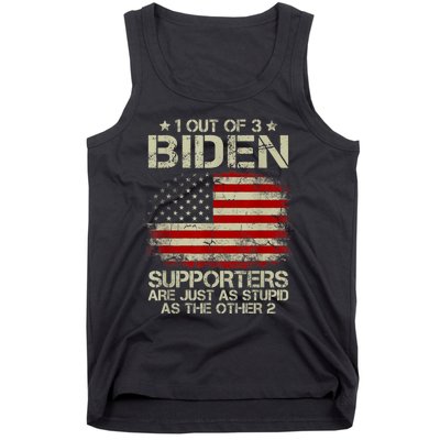 1 Out Of 3 Biden Supporters Are As Stupid As The Other 2 Tank Top