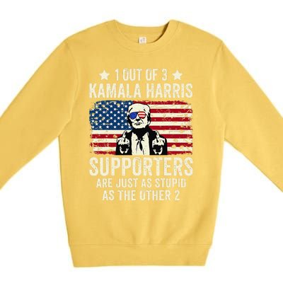 1 Out Of 3 Kamala Harris Supporters Are Just As Stupid Gift Premium Crewneck Sweatshirt