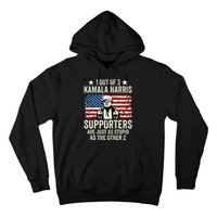 1 Out Of 3 Kamala Harris Supporters Are Just As Stupid Gift Hoodie