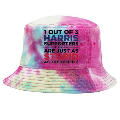 1 Out Of 3 Harris Supporters Stupid Funny Saying Tie-Dyed Bucket Hat