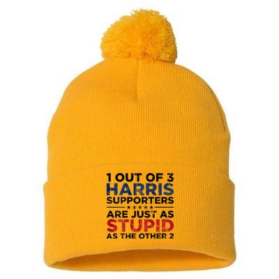 1 Out Of 3 Harris Supporters Stupid Funny Saying Pom Pom 12in Knit Beanie