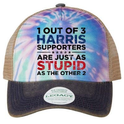 1 Out Of 3 Harris Supporters Stupid Funny Saying Legacy Tie Dye Trucker Hat