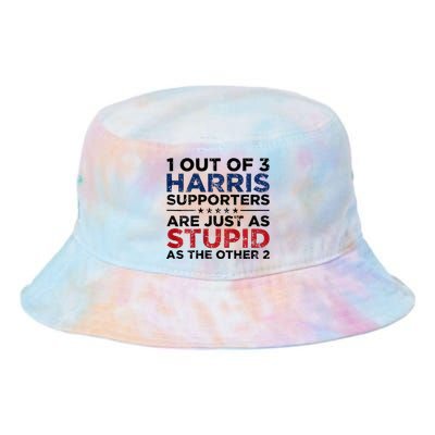 1 Out Of 3 Harris Supporters Stupid Funny Saying Tie Dye Newport Bucket Hat