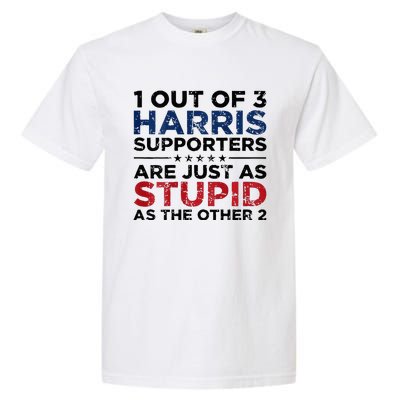 1 Out Of 3 Harris Supporters Stupid Funny Saying Garment-Dyed Heavyweight T-Shirt