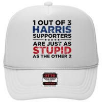 1 Out Of 3 Harris Supporters Stupid Funny Saying High Crown Mesh Back Trucker Hat