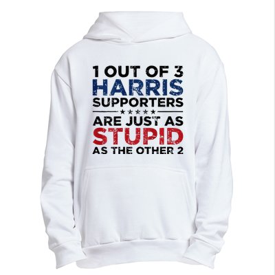 1 Out Of 3 Harris Supporters Stupid Funny Saying Urban Pullover Hoodie